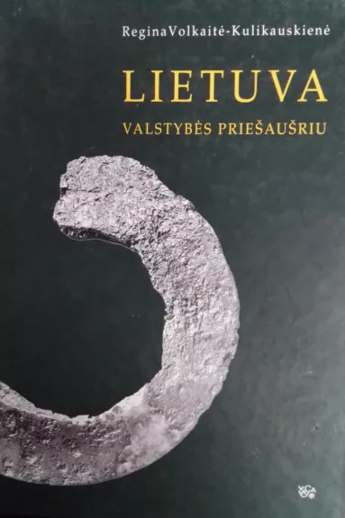 Lietuva valstybės priešaušriu