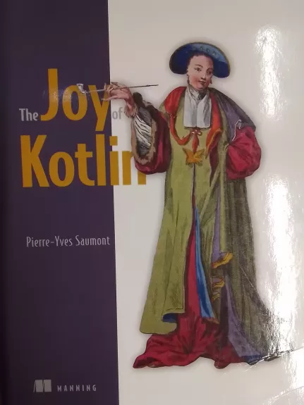 The Joy of Kotlin