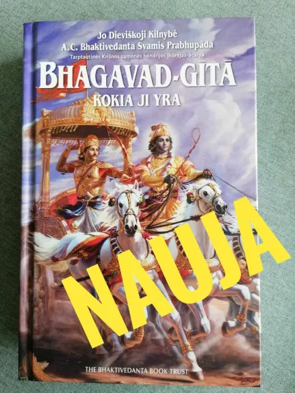 Bhagavad-Gīta. Kokia ji yra - A. C. Bhaktivedanta Swami Prabhupada, knyga 1