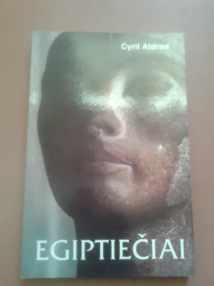 Egiptiečiai - Cyril Aldred, knyga 1