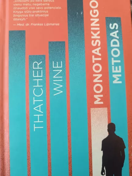 Monotaskingo metodas