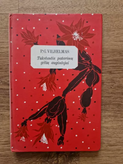 Tūkstantis patarimų gėlių augintojui