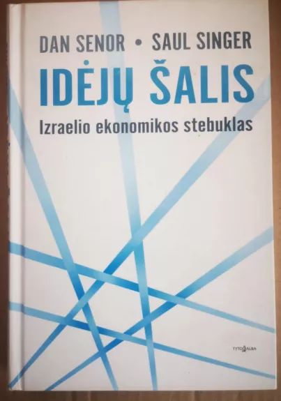 Idėjų šalis: Izraelio ekonomikos stebuklas - Senor Dan, Saul Singer, knyga 1