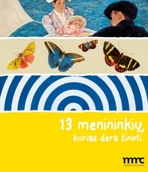 13 menininkių, kurias dera žinoti