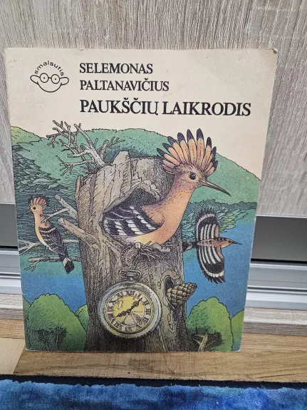 Paukščių laikrodis - Selemonas Paltanavičius, knyga