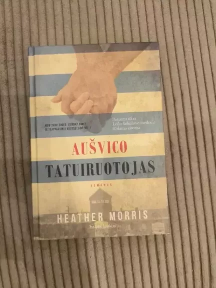 Aušvico tatuiruotojas - Heather Morris, knyga 1