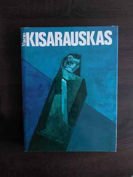 Vincas Kisarauskas - Saulė Kisarauskienė, knyga