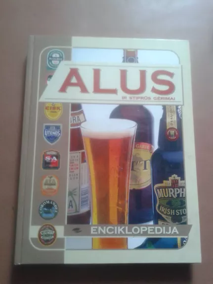 Alus ir stiprūs gėrimai - Jaroslavas Banevičius, knyga 1