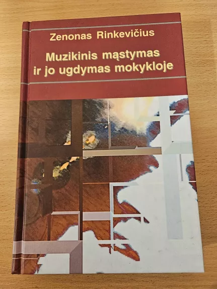 Muzikinis mąstymas ir jo ugdymas mokykloje