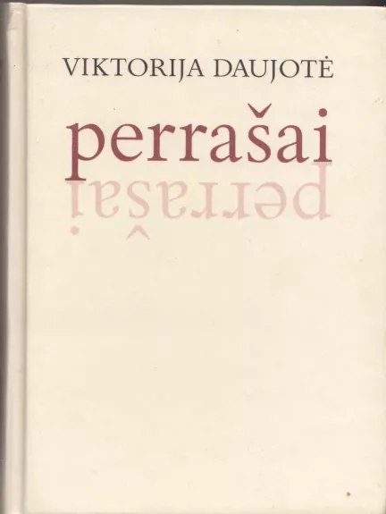 Perrašai - Viktorija Daujotė (Daujotytė), knyga