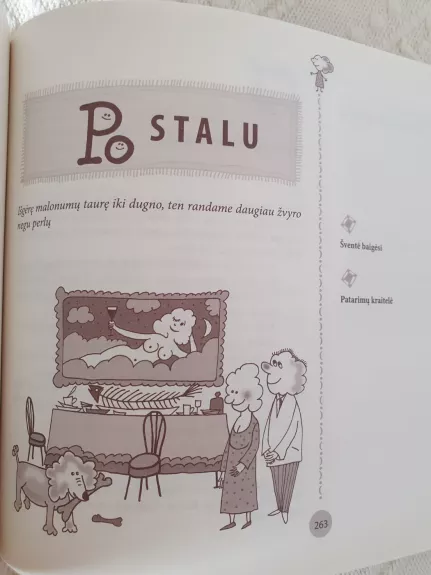 Prie stalo, ant stalo, po stalu. Šventė kiekvienuose namuose