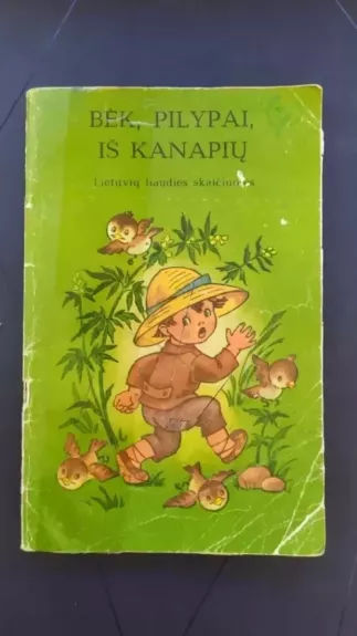 Bėk, Pilypai, iš kanapių