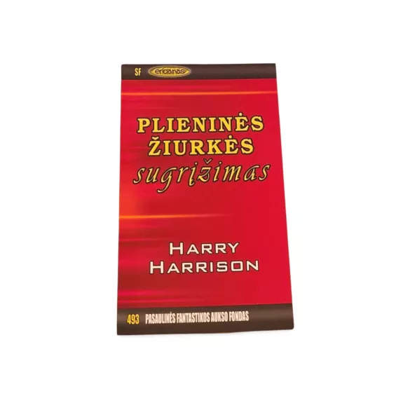 Plieninės žiūrkės sugrįžimas