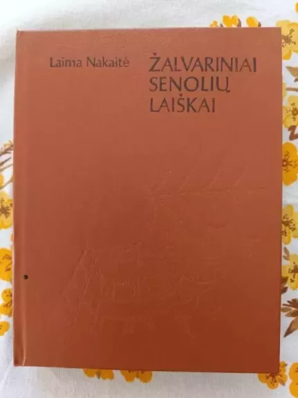 Žalvariniai senolių laiškai