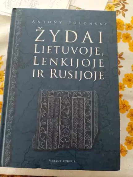 Žydai Lietuvoje, Lenkijoje ir Rusijoje