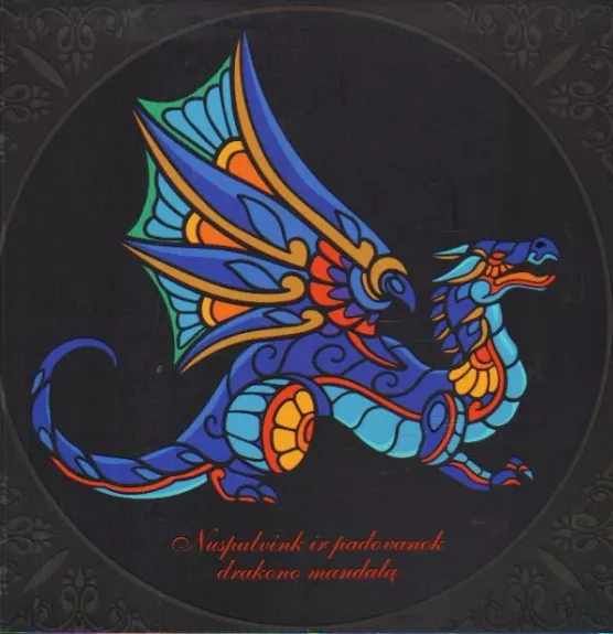 Nuspalvink ir padovanok drakono mandalą