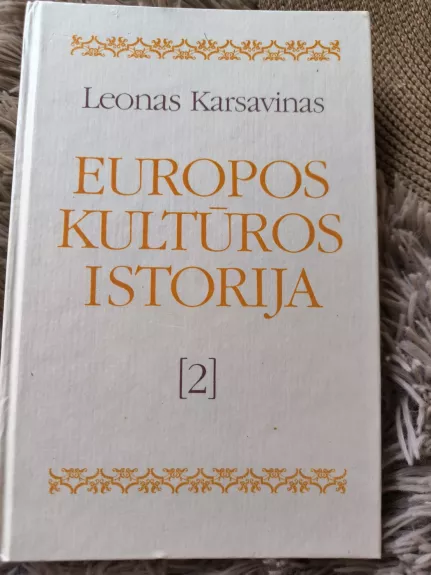 Europos kultūros istorija (2 tomas) - Levas Karsavinas, knyga 1