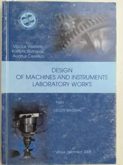 Design of machines and instruments Laboratory works