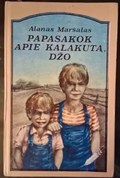 Papasakok apie kalakutą, Džo