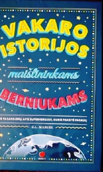 Vakaro istorijos maištininkams berniukams - G.L. Marvel, knyga