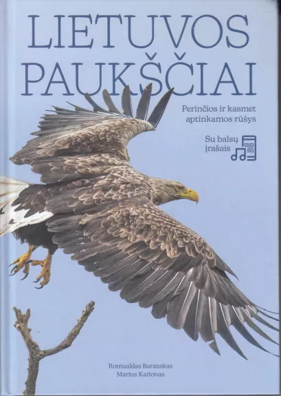 Lietuvos paukščiai. Perinčios ir kasmet aptinkamos rūšys