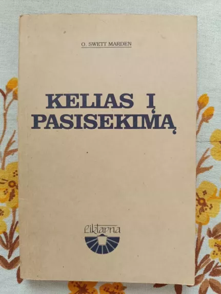 Kelias į pasisekimą