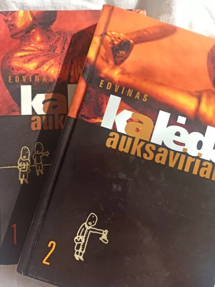 Auksaviriai (1 ir 2 dalis) - Edvinas Kalėda, knyga