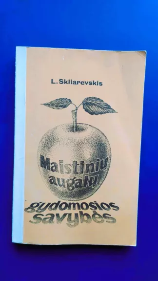 Maistinių augalų gydomosios savybės