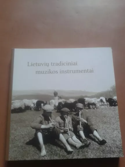 Lietuvių tradiciniai muzikos instrumentai