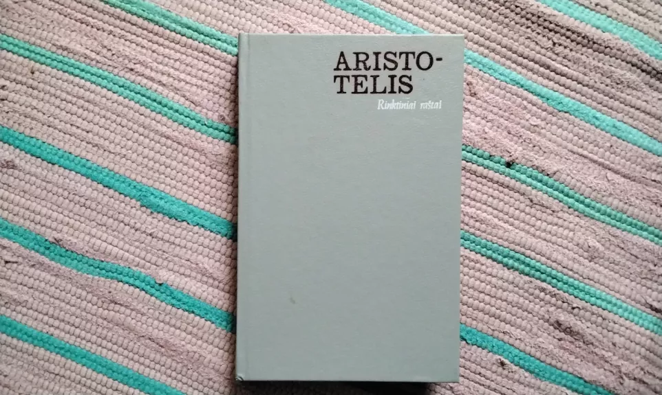 ARISTOTELIS RINKTINIAI RAŠTAI