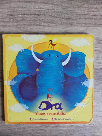 Udo ir Dra niekaip nesusikalba