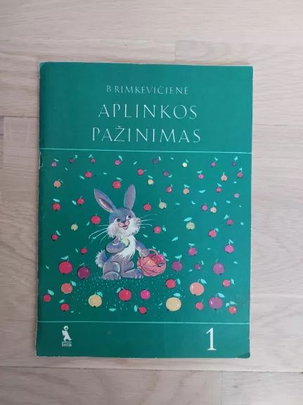 Aplinkos pažinimas 1 klasei - Bronislava Rimkevičienė, knyga