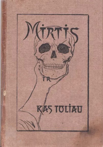 Mirtis ir kas toliau -   Vydūnas, knyga