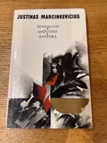 Mindaugas Mažvydas Katedra - Justinas Marcinkevičius, knyga