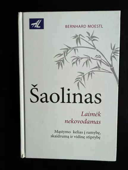 Šaolinas - Bernhard Moestl, knyga 1
