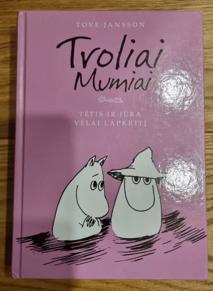 Troliai Mumiai: Tėtis ir jūra vėlai lapkritį - Tove Jansson, knyga