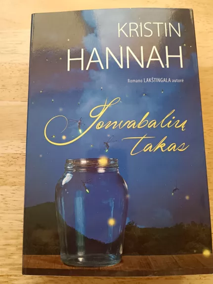 Jonvabalių takas - Kristin Hannah, knyga