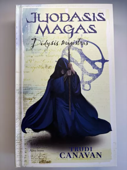Didysis magistras. Ciklo „Juodasis magas“ 3 knyga - Trudi Canavan, knyga 1