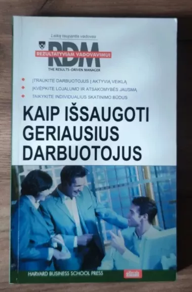 Kaip išsaugoti geriausius darbuotojus