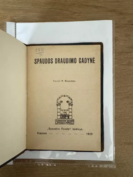 Spaudos draudimo gadynė - P. Ruseckas, knyga 1