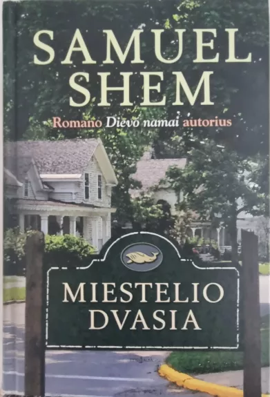 Miestelio dvasia
