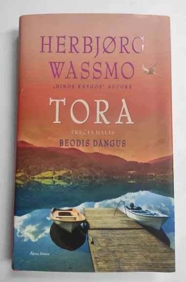 Tora (3 dalis). Beodis dangus