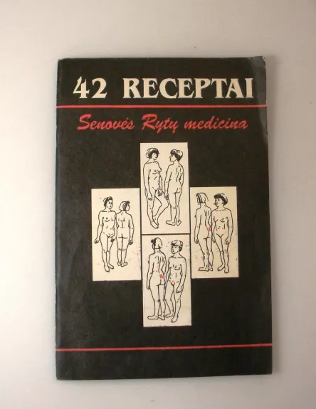 42 receptai. Senovės Rytų medicina
