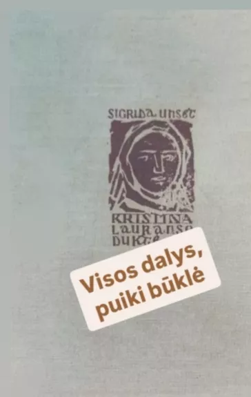 Kristina Lauranso duktė (3 tomai) - Sigrid Undset, knyga
