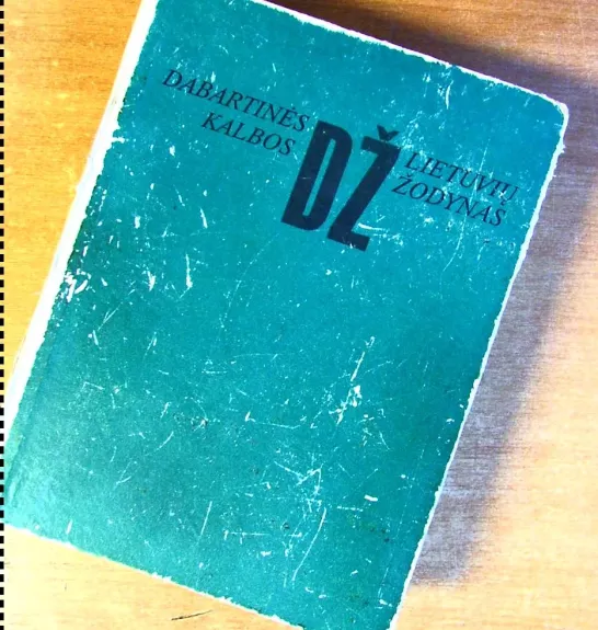 Dabartinės lietuvių kalbos žodynas