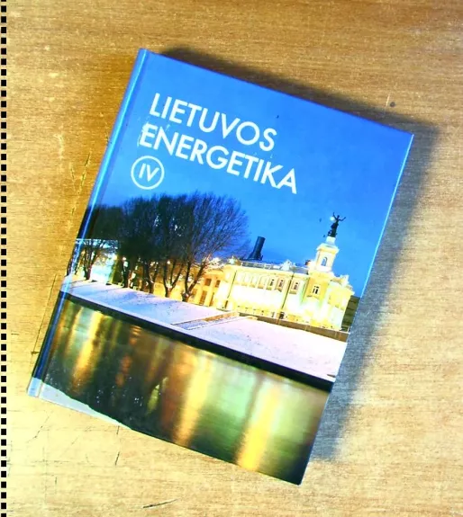 Lietuvos energetika IV