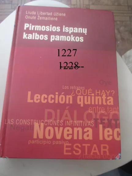 Pirmosios ispanu kalbos pamokos - Autorių Kolektyvas, knyga 1