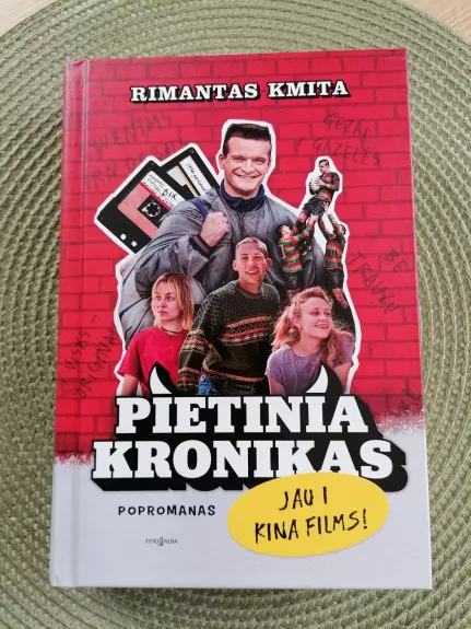 Pietinia kronikas - Rimantas Kmita, knyga 1