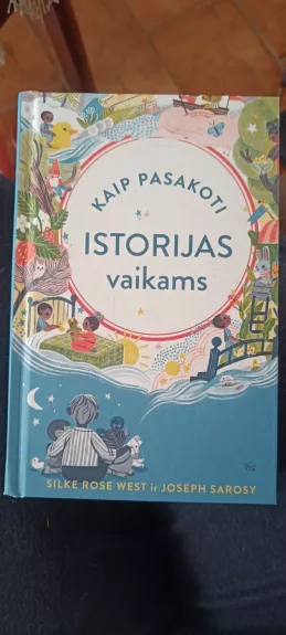 Kaip pasakoti istorijas vaikams
