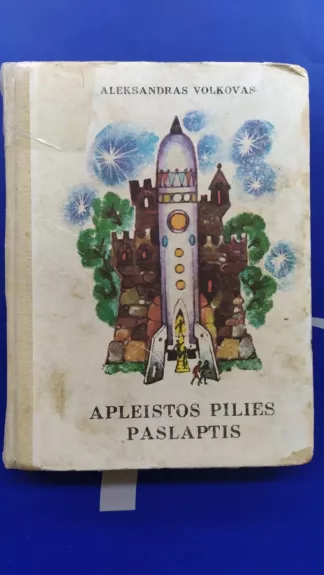 Apleistos pilies paslaptis - A. Volkovas, knyga